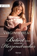 Cover-Bild zum Titel 'Betört von einem Herzensbrecher' von 'Virginia Heath'