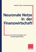Cover-Bild zum Titel 'Neuronale Netze in der Finanzwirtschaft' von 'Karsten Füser'