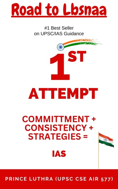 Road to LBSNAA: 1st Attempt - Prince Luthra (UPSC CSE AIR 577)