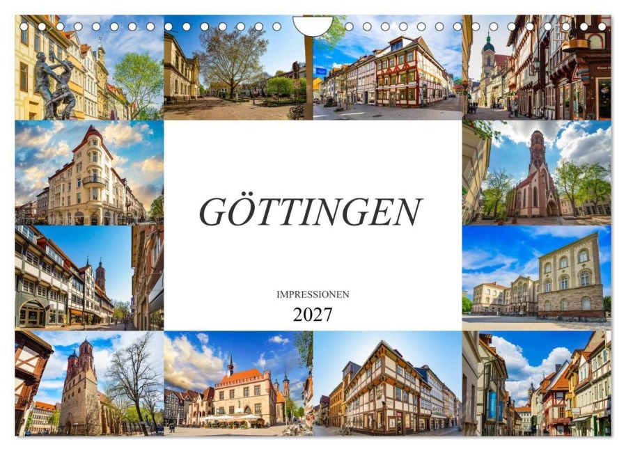 Göttingen Impressionen (Wandkalender 2027 DIN A4 quer), CALVENDO Monatskalender - Dirk Meutzner