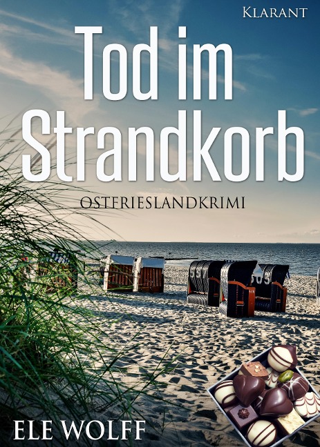 Tod im Strandkorb. Ostfrieslandkrimi - Ele Wolff