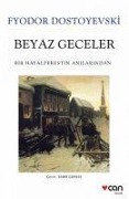 Cover-Bild zum Titel 'Beyaz Geceler' von 'Fyodor Mihaylovic Dostoyevski'