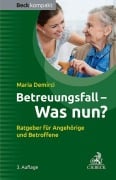 Cover-Bild zum Titel 'Betreuungsfall - Was nun?' von 'Maria Demirci'
