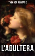 Cover-Bild zum Titel 'L'Adultera' von 'Theodor Fontane'