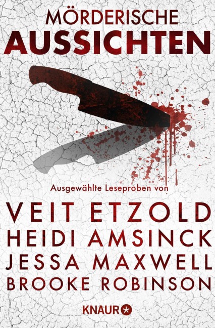 Mörderische Aussichten: Thriller & Krimi bei Droemer Knaur #12 - M. W. Craven, Brooke Robinson, Veit Etzold, Thomas Bagger, Heidi Amsinck