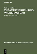 Cover-Bild zum Titel 'Zusammenbruch und Wiederaufbau' von 'Ludwig Vaubel'