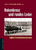 Cover-Bild zum Titel 'Hakenkreuz und rundes Leder' von ''