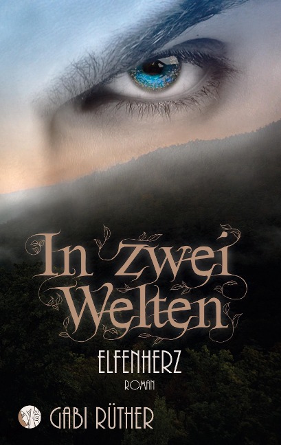 In zwei Welten - Elfenherz - Gabi Rüther
