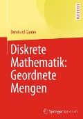 Cover-Bild zum Titel 'Diskrete Mathematik: Geordnete Mengen' von 'Bernhard Ganter'