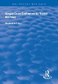 Cover-Bild zum Titel 'Single-Case Evaluation by Social Workers' von 'Mansoor A. F. Kazi'