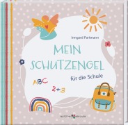 Cover-Bild zum Titel 'Mein Schutzengel für die Schule' von 'Irmgard Partmann'