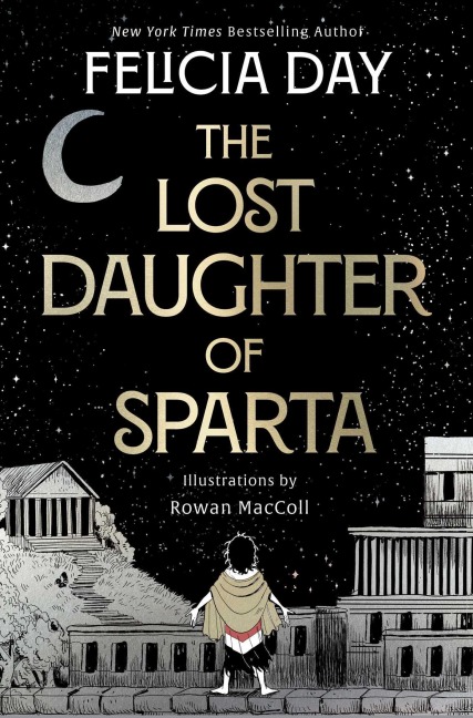 The Lost Daughter of Sparta - Felicia Day