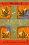 Cover-Bild zum Titel 'Die vier Versprechen' von 'Don Miguel Ruiz'