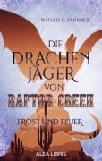 Cover-Bild zum Titel 'Die Drachenjäger von Raptor Creek' von 'Natalie G. Fahrner'