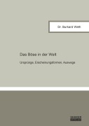 Cover-Bild zum Titel 'Das Böse in der Welt' von 'Burkard Weth'