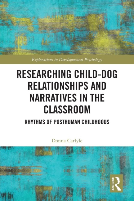 Researching Child-Dog Relationships and Narratives in the Classroom - Donna Carlyle