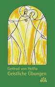 Cover-Bild zum Titel 'Gertrud von Helfta - Geistliche Übungen' von 'Gertrud von Helfta'