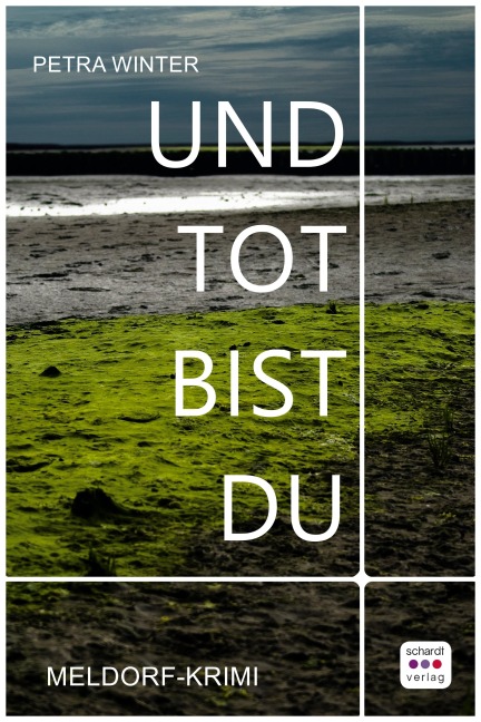 Und tot bist du - Petra Winter