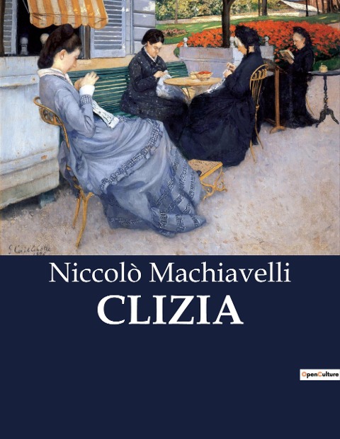 CLIZIA - Niccolò Machiavelli