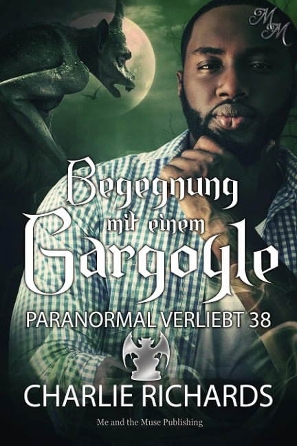 Begegnung mit einem Gargoyle - Charlie Richards