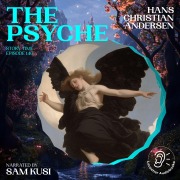 Cover-Bild zum Titel 'The Psyche (Story Time, Episode 146)' von 'Hans Christian Andersen'