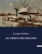 Cover-Bild zum Titel 'AU CREUX DES SILLONS' von 'Joseph Raîche'