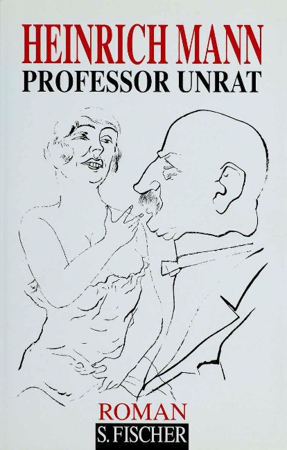 Professor Unrat - Heinrich Mann