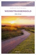 Cover-Bild zum Titel 'Weinstraßengold' von 'Markus Guthmann'