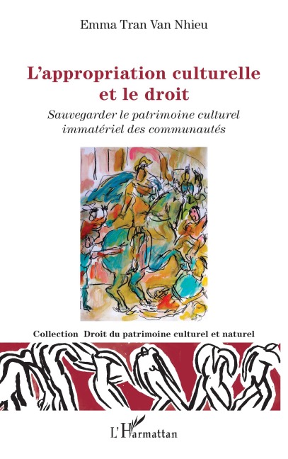 L'appropriation culturelle et le droit - Emma Tran van Nhieu