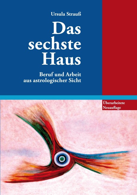 Das sechste Haus - Ursula Strauß