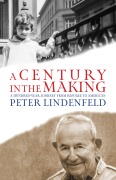 Cover-Bild zum Titel 'A Century in the Making' von 'Peter Lindenfeld'