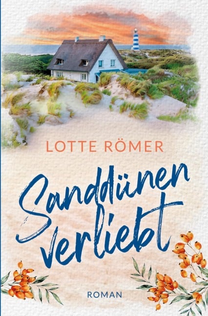 Sanddünenverliebt - Lotte Römer