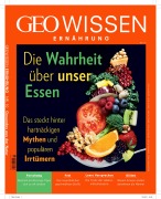 Cover-Bild zum Titel 'GEO Wissen Ernährung / GEO Wissen Ernährung 10/21 - Die Wahrheit über unser Essen' von ''
