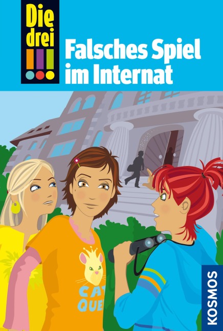 Die drei !!! 30. Falsches Spiel im Internat (drei Ausrufezeichen) - Maja von Vogel