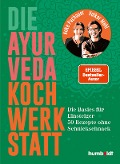 Cover-Bild zum Titel 'Die Ayurveda Kochwerkstatt' von 'Anke Pachauer, Volker Mehl'