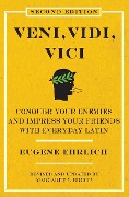 Veni, Vidi, Vici (Second Edition) - Eugene Ehrlich