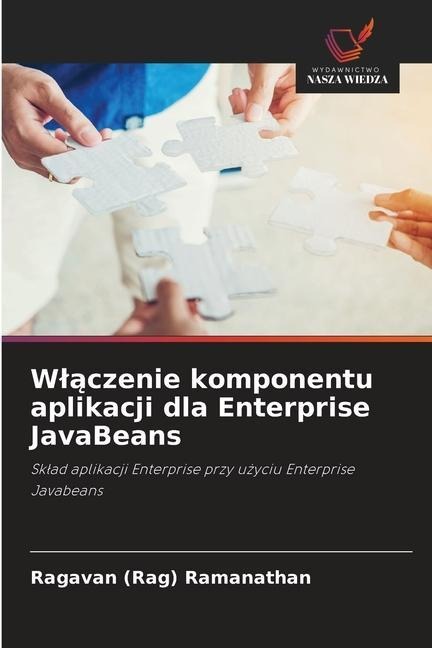 W¿¿czenie komponentu aplikacji dla Enterprise JavaBeans - Ragavan (Rag) Ramanathan