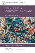 Cover-Bild zum Titel 'Spanish as a Contact Language' von 'Israel Sanz-Sánchez'