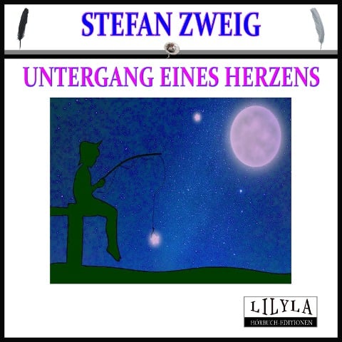 Untergang eines Herzens - Stefan Zweig