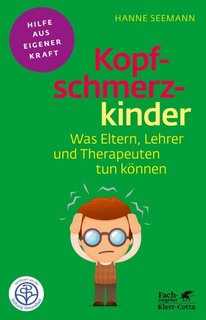 Kopfschmerzkinder (Fachratgeber Klett-Cotta, Bd.) - Hanne Seemann