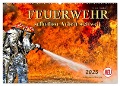 Feuerwehr - selbstlose Arbeit weltweit (Wandkalender 2025 DIN A2 quer), CALVENDO Monatskalender - Peter Roder