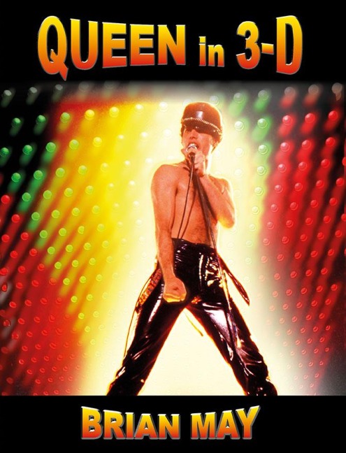 Queen In 3-D - Brian May