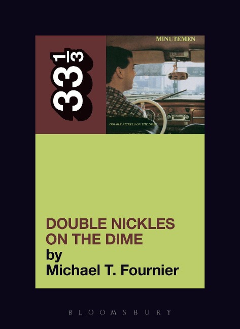 The Minutemen's Double Nickels on the Dime - Michael T Fournier