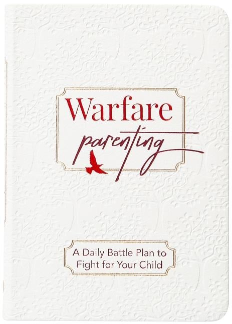 Warfare Parenting - Laine Lawson Craft