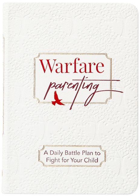 Warfare Parenting - Laine Lawson Craft