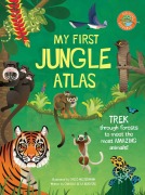 Cover-Bild zum Titel 'My First Jungle Atlas' von 'Camilla De La Bedoyere'