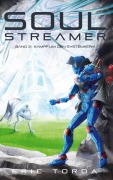 Cover-Bild zum Titel 'Soulstreamer' von 'Eric Torda'