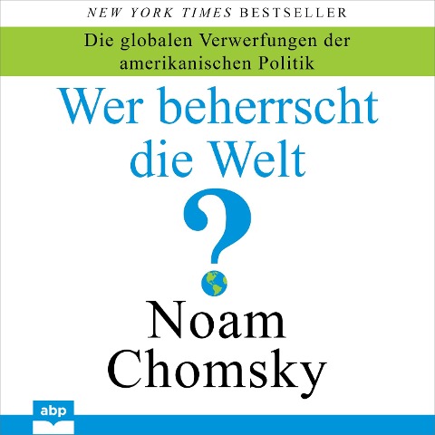 Wer beherrscht die Welt? - Noam Chomsky