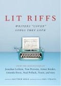 Cover-Bild zum Titel 'Lit Riffs' von 'Jonathan Lethem, Aimee Bender, Lester Bangs, Amanda Davis, Tom Perrotta'