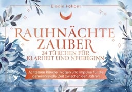 Cover-Bild zum Titel 'Rauhnächtezauber - 24 Türchen für Klarheit und Neubeginn' von 'Elodie Fallant'